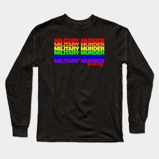 Military Murder Pride Long Sleeve T-Shirt